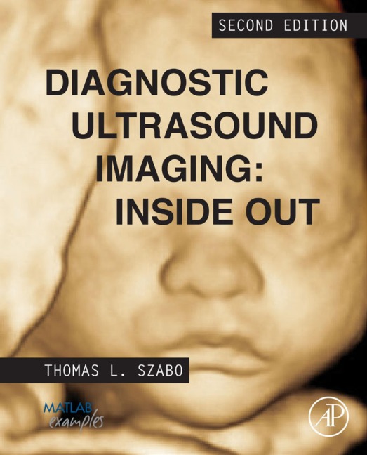 Diagnostic Ultrasound Imaging: Inside Out - Thomas L. Szabo