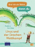 Cover-Bild zum Titel 'Erst ich ein Stück, dann du - Linus und der Drachen-Wettkampf' von 'Patricia Schröder'