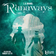 Cover-Bild zum Titel 'Runaways' von 'T. B. Brandl'