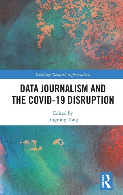 Data Journalism and the COVID-19 Disruption - 