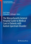 Cover-Bild zum Titel 'The Massachusetts General Hospital Guide to Medical Care in Patients with Autism Spectrum Disorder' von ''