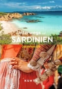 Cover-Bild zum Titel 'KUNTH Unterwegs auf Sardinien' von 'Melanie Goldmann, Rosa Kratz, Simone Steger'