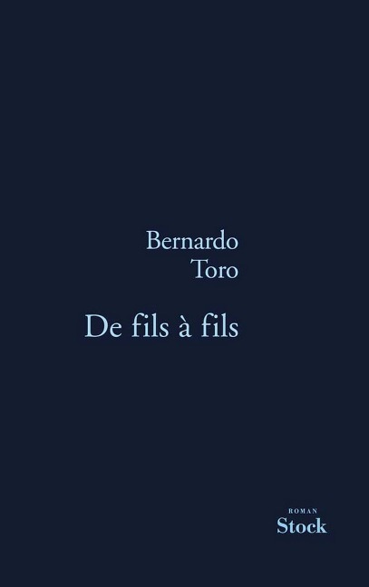 De fils à fils - Bernardo Toro
