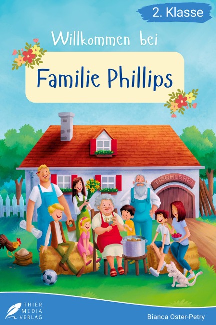 Lesebuch 2. Klasse - Willkommen bei Familie Phillips - 