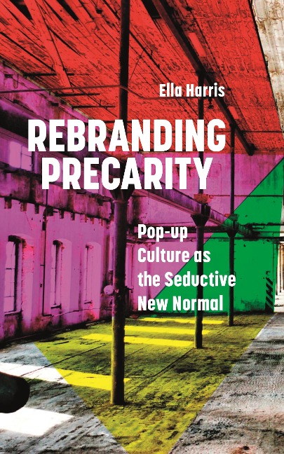 Rebranding Precarity - Ella Harris