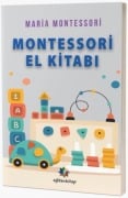 Cover-Bild zum Titel 'Montessorinin El Kitabi' von 'Maria Montessori'