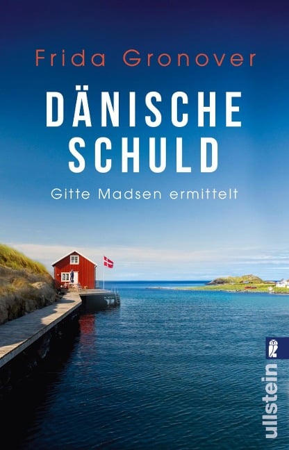 Dänische Schuld - Frida Gronover