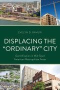 Cover-Bild zum Titel 'Displacing the Ordinary City' von 'Evelyn D Ravuri'