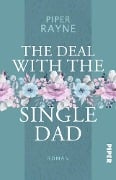 The Deal with the Single Dad - Piper Rayne, Cherokee Moon Agnew