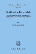 Cover-Bild zum Titel 'Die öffentliche Körperschaft.' von 'Karl-Jürgen Bieback'