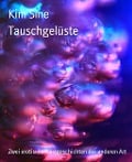 Cover-Bild zum Titel 'Tauschgelüste' von 'Kim Sine'