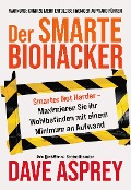 Cover-Bild zum Titel 'Der smarte Biohacker' von 'Dave Asprey'