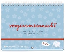Cover-Bild zum Titel 'vergissmeinnicht 2026 - Der Familienkalender für Hand und Wand' von 'Daniela Albert'