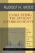 Cover-Bild zum Titel 'Evaluating Treatment Environments' von 'Rudolf H. Moos'