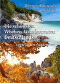 Cover-Bild zum Titel 'Die schönsten Wochen-Wanderrouten Deutschlands - Der besondere Wanderführer' von 'Werner Janowski, Joel Edos'