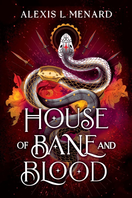 House of Bane and Blood - Alexis L Menard