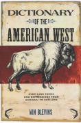 Cover-Bild zum Titel 'Dictionary of the American West' von 'Win Blevins'