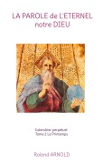 Cover-Bild zum Titel 'La parole de l'éternel notre Dieu' von 'Roland Arnold'