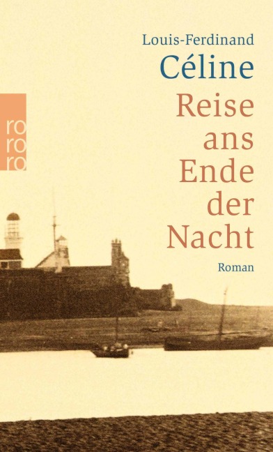 Reise ans Ende der Nacht - Louis-Ferdinand Celine