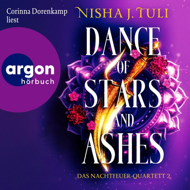 Dance of Stars and Ashes - Nisha J. Tuli