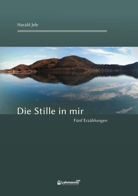 Die Stille in mir - Harald Jele
