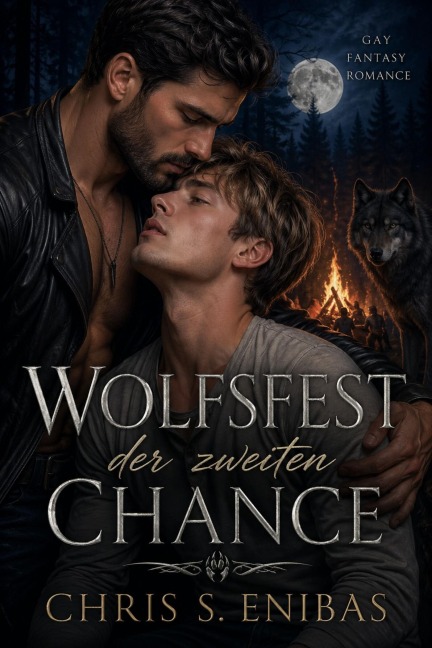Wolfsfest der zweiten Chance - Chris S. Enibas