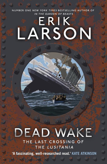 Dead Wake - Erik Larson