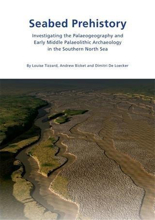 Seabed Prehistory - Louise Tizzard