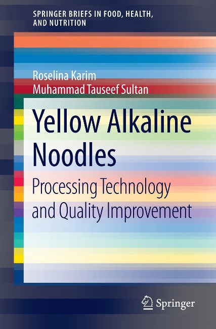 Yellow Alkaline Noodles - Roselina Karim, Muhammad Tauseef Sultan