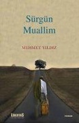 Cover-Bild zum Titel 'Sürgün Muallim' von 'Mehmet Yildiz'