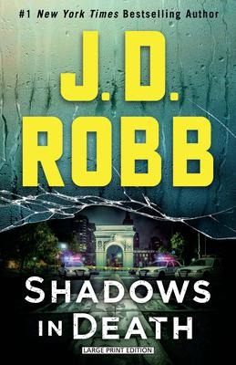 Shadows in Death - J D Robb