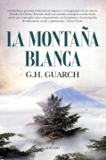 Cover-Bild zum Titel 'La Montaña Blanca' von 'G. H. Guarch'