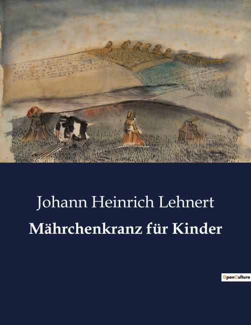 Mährchenkranz für Kinder - Johann Heinrich Lehnert