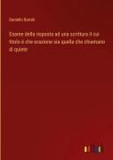 Cover-Bild zum Titel 'Esame della risposta ad una scrittura il cui titolo è che orazione sia quella che chiamano di quiete' von 'Daniello Bartoli'