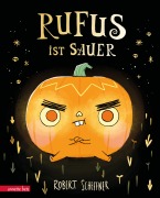 Cover-Bild zum Titel 'Rufus ist sauer' von 'Robert Scheffner'