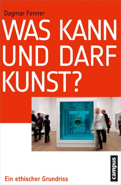 Was kann und darf Kunst? - Dagmar Fenner