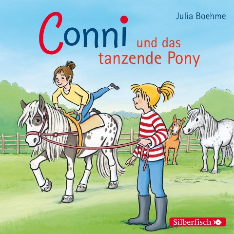 Meine Freundin Conni. Conni und das tanzende Pony - Julia Boehme