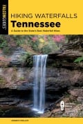 Cover-Bild zum Titel 'Hiking Waterfalls Tennessee' von 'Johnny Molloy'