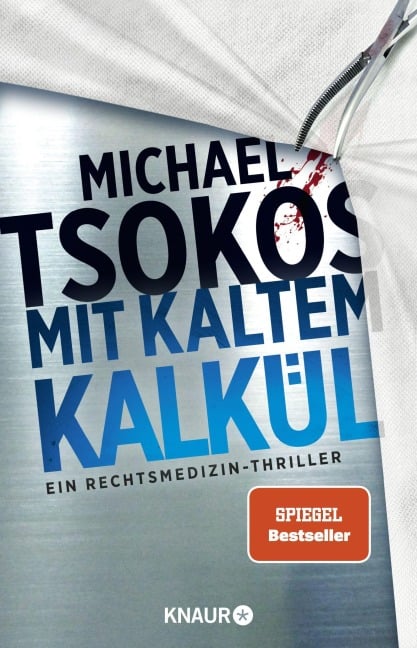 Mit kaltem Kalkül - Michael Tsokos