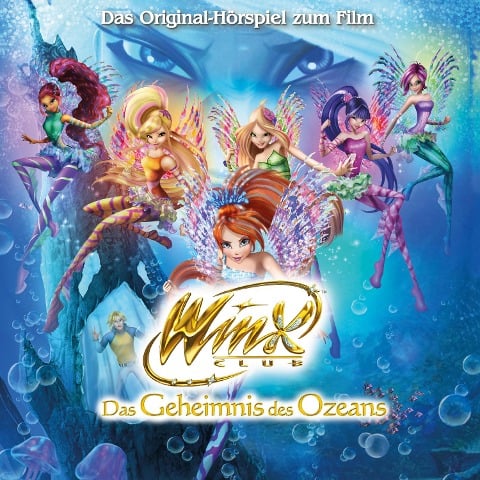 Winx Club - Das Geheimnis des Ozeans - Das Hörspiel zum Film - 