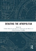 Cover-Bild zum Titel 'Debating the Afropolitan' von ''