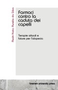Cover-Bild zum Titel 'Farmaci contro la caduta dei capelli' von 'Asahi Kato, Aurelia Da Silva'