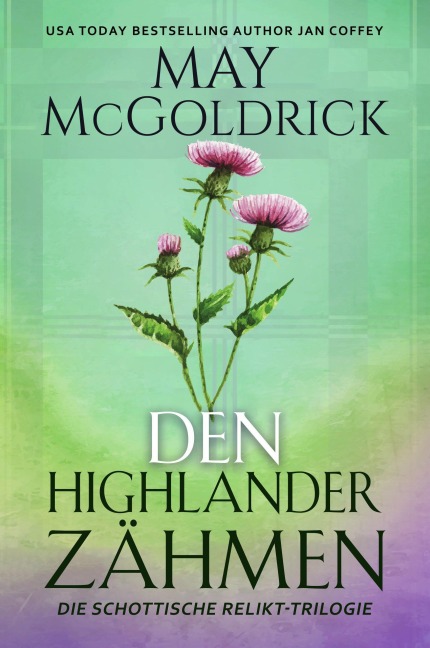Den Highlander Zähmen - May Mcgoldrick, Jan Coffey