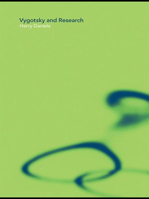 Vygotsky and Research - Harry Daniels