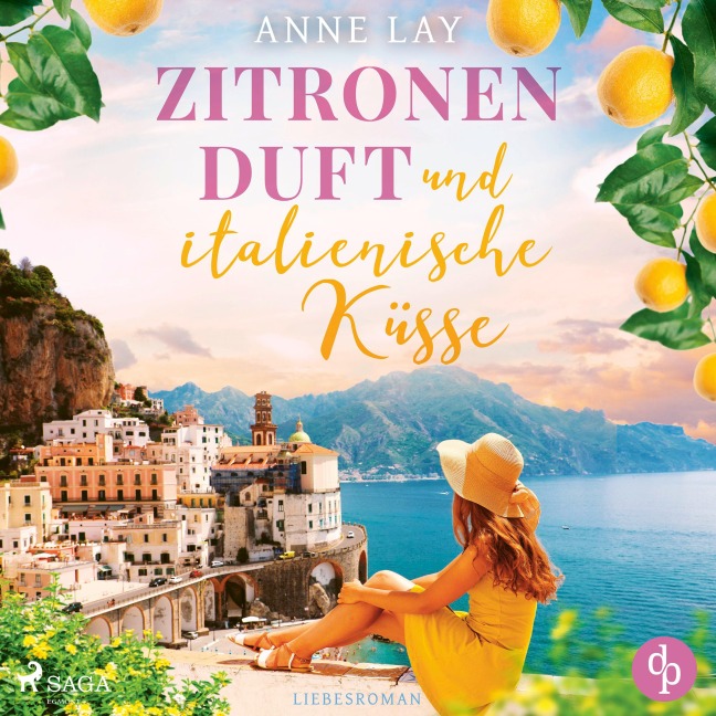 Zitronenduftund italienische Küsse - Anne Lay