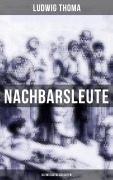 Cover-Bild zum Titel 'Nachbarsleute: Kleinstadtgeschichten' von 'Ludwig Thoma'