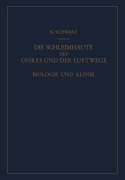 Cover-Bild zum Titel 'Die Schleimhäute des Ohres und der Luftwege' von 'Martin Schwarz'
