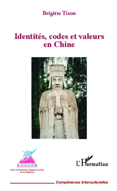 Identites, codes et valeurs en Chine - Tison Brigitte Tison