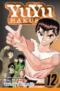 Cover-Bild zum Titel 'Yuyu Hakusho, Vol. 12' von 'Yoshihiro Togashi'