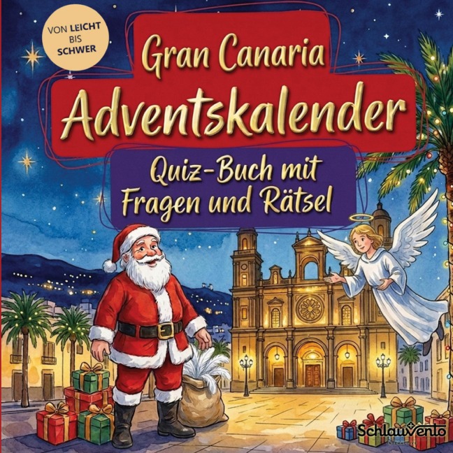 Gran Canaria-Adventskalender: Quiz-Buch mit Fragen und Rätsel - Schlauvento Interactive